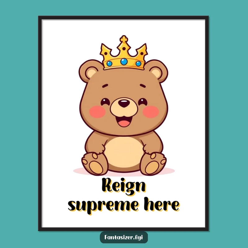 Funny King Bear Digital Print - Rule Your Digital Space with Humor, Gift