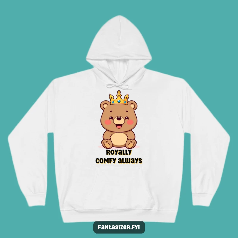 Cozy Funny King Bear Hoodie - Rule in Comfort, Hilarious Toy Kingdom Gift