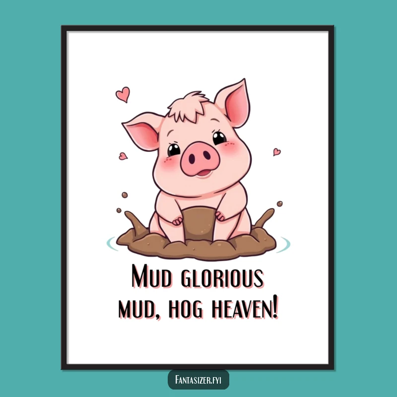 Free Printable Muddy Pig Wall Art - Funny Downloadable Poster for Farm Decor