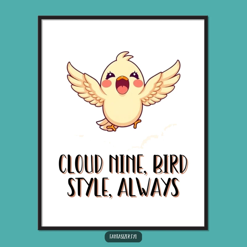 Free Printable Wall Art: Bird's Cloud Soar - Funny Downloadable Decor Poster
