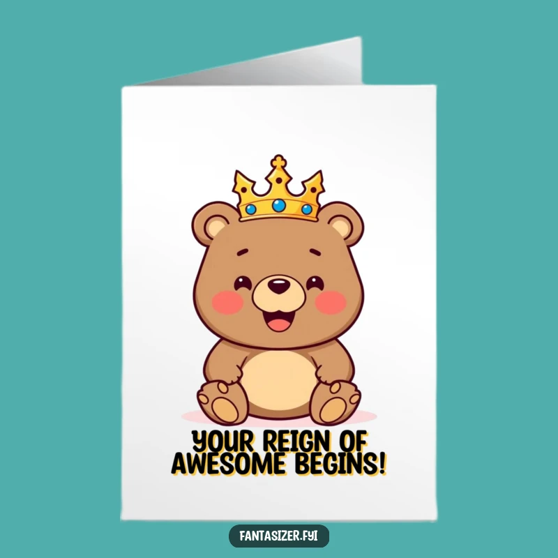 Free Printable Bear King Birthday Card: Funny Downloadable Gift for Regal Fun!