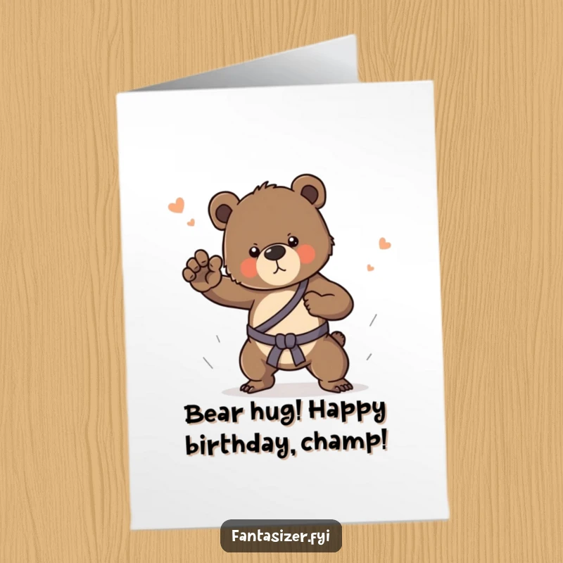 Funny Free Printable Birthday Card: Determined bear cub in a dream doing epic martial arts poses, ready to kick off the celebration.