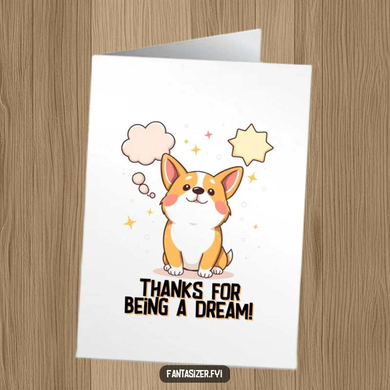 Funny Free Printable Thank You Card: A cute corgi lost in thought, with sparkly dream bubbles, conveying heartfelt thanks adorably.