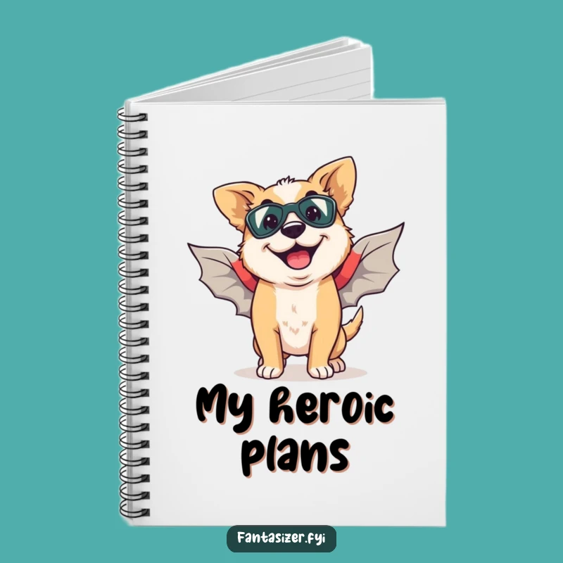 Funny Dog Superhero Notebook: Jot Down Your Dreams Hilariously!