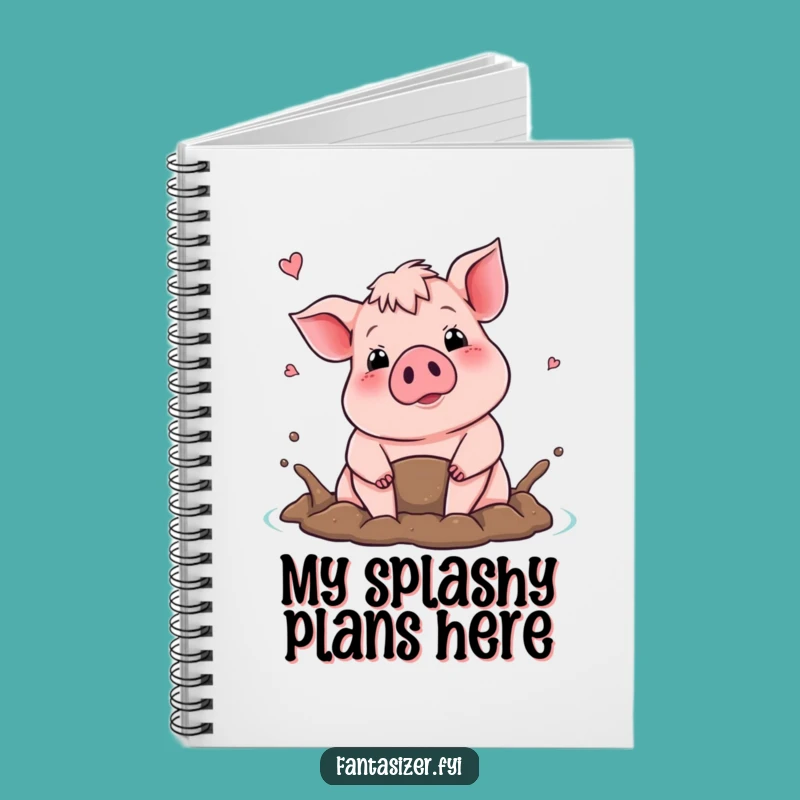 Funny Pig Mud Bath Notebook: Happy Swine Journal, Perfect Humorous Gift for Writers