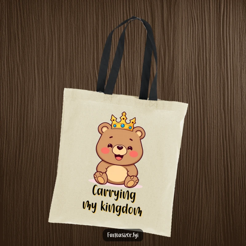 Funny tote bag featuring a jubilant crowned bear ruling a whimsical toy kingdom, perfect for stylish and humorous carrying.